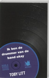 Ik ben de drummer van de band Okay - eBook Toby Litt (9041418881)