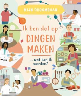Ik ben dol op dingen maken … wat kan ik worden? -  Robin Pridy (ISBN: 9789464394511)