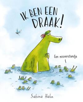 Ik ben een draak! -  Sabina Hahn (ISBN: 9789036646215)