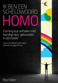 Ik ben een scheldwoord "homo" - Boek Roy Faber (9402140379)