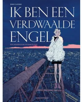 Ik Ben Een Verdwaalde Engel - Ik Ben... - Jordi Lafebre