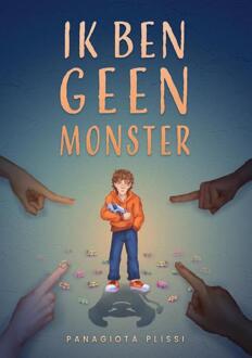Ik ben geen monster -  Panagiota Plissi (ISBN: 9789493265981)