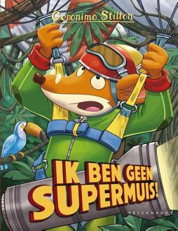 Ik Ben Geen Supermuis - Geronimo Stilton - Geronimo Stilton