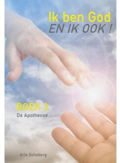 Ik Ben God - En Ik Ook! - Arie Schaberg