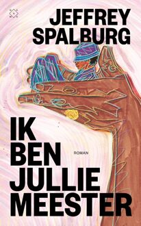 Ik ben jullie meester - Jeffrey Spalburg - ebook