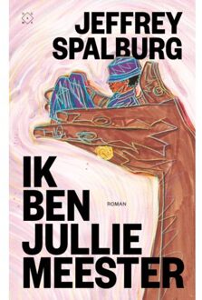Ik Ben Jullie Meester - Jeffrey Spalburg