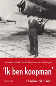 ‘Ik ben koopman’ -  Charles den Tex (ISBN: 9789044550474)