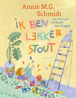 Ik ben lekker stout -  Annie M.G. Schmidt (ISBN: 9789045131122)