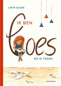 Ik ben Loes en ik teken -  Lieve Claes (ISBN: 9789462919075)
