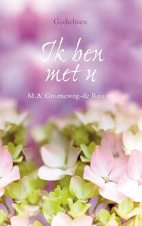 Ik ben met u - eBook M.A. Groeneweg - de Reuver (9402902112)