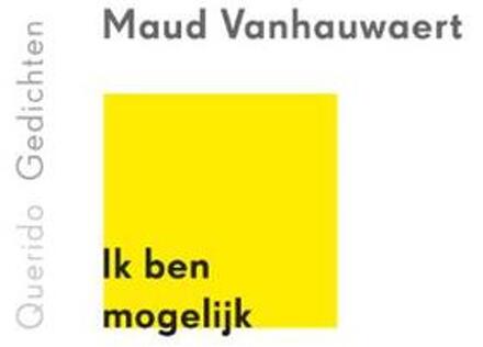 Ik ben mogelijk - Boek Maud Vanhauwaert (902143931X)