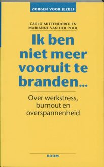 Ik ben niet meer vooruit te branden ... - eBook Carla Mittendorff (9461272979)