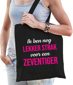 Ik ben nog lekker strak voor een zeventiger cadeau tas zwart voor dames - 70 jaar verjaardag kado tas / shopper