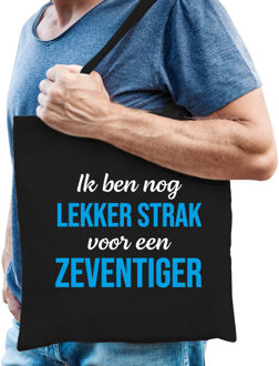 Ik ben nog lekker strak voor een zeventiger cadeau tas zwart voor heren - 70 jaar verjaardag kado tas / shopper