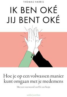 Ik ben oké Jij bent oké -  Thomas Harris (ISBN: 9789026367816)