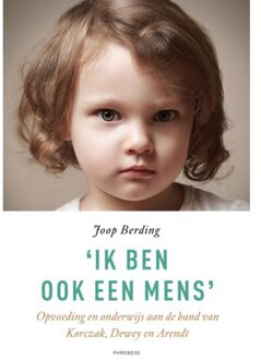 'Ik ben ook een mens' - Boek Joop Berding (9490120308)
