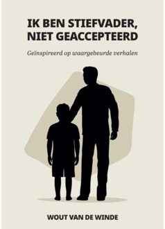 Ik Ben Stiefvader, Niet Geaccepteerd - Wout van de Winde