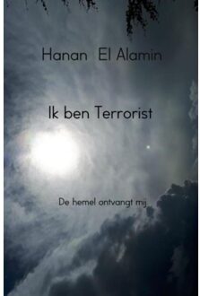 Ik ben Terrorist - Boek Hanan El Alamin (9402166858)