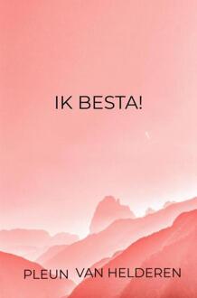 Ik besta! -  Pleun van Helderen (ISBN: 9789465207032)