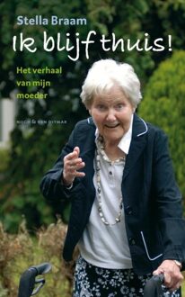 Ik blijf thuis! - eBook Stella Braam (9038891261)