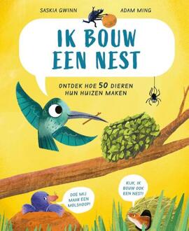Ik bouw een nest -  Adam Ming, Saskia Gwinn (ISBN: 9789464396492)