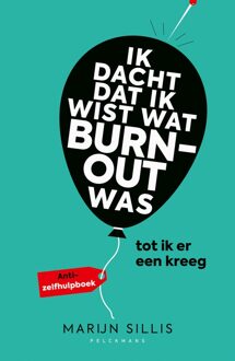 Ik dacht dat ik wist wat burn-out was... tot ik er een kreeg