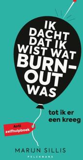 Ik dacht dat ik wist wat burn-out was… tot ik er een kreeg