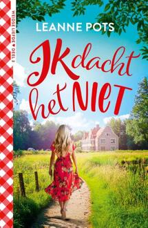 Ik dacht het niet -  Leanne Pots (ISBN: 9789029738422)