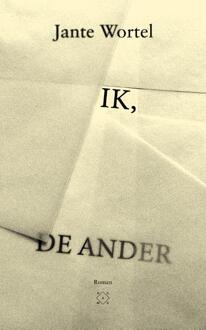 Ik, de ander -  Jante Wortel (ISBN: 9789493399365)