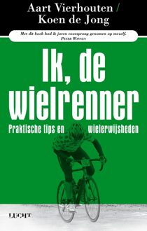 Ik, de wielrenner - eBook Aart Vierhouten (9491729659)