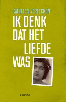 Ik denk dat het liefde was -  Kathleen Vereecken (ISBN: 9789401434393)