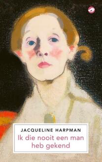 Ik die nooit een man heb gekend -  Jacqueline Harpman (ISBN: 9789083377001)