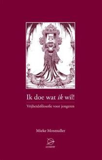 Ik doe wat ik wil! - Boek Mieke Mosmuller (9075240317)