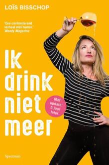 Ik Drink Niet Meer - Loïs Bisschop