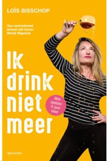 Ik Drink Niet Meer - Loïs Bisschop