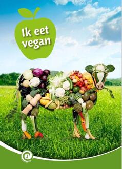 Ik eet vegan -  Moniek van Zijl (ISBN: 9789464391992)