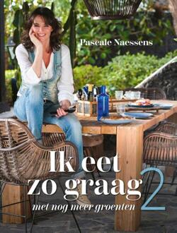 Ik Eet Zo Graag 2 - Pascale Naessens