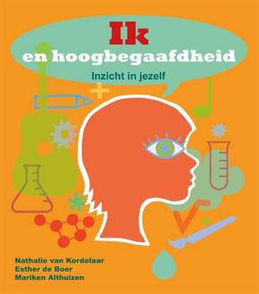 Ik en hoogbegaafdheid - Boek Nathalie van Kordelaar (9085606764)