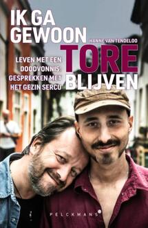 Ik ga gewoon Tore blijven -  Hanne Tendeloo (ISBN: 9789463377225)