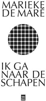 Ik ga naar de schapen -  Marieke de Maré (ISBN: 9789464342253)