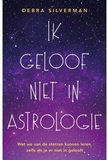 Ik Geloof Niet In Astrologie - Debra Silverman