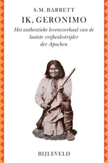 Ik, Geronimo -  Stephen M. Barrett (ISBN: 9789061316800)
