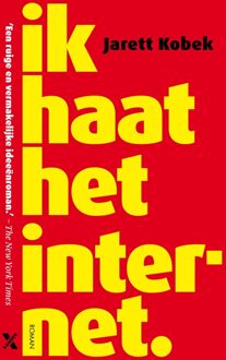 Ik haat het internet - eBook Jarett Kobek (9401606250)