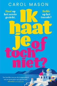 Ik haat je, of toch niet? -  Carol Mason (ISBN: 9789032521080)