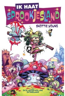 Ik Haat Sprookjesland - Ik Haat Sprookjesland - Skottie Young