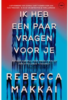Ik Heb Een Paar Vragen Voor Je - Rebecca Makkai
