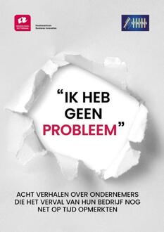 Ik heb geen probleem -  Arie de Wild (ISBN: 9789493012370)