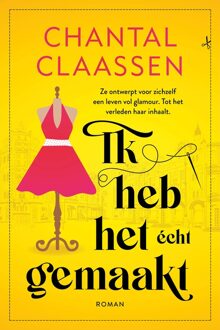 Ik heb het echt gemaakt - Chantal Claassen - ebook
