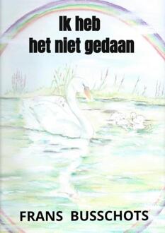 Ik heb het niet gedaan