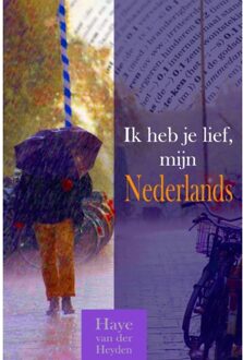 Ik Heb Je Lief, Mijn Nederlands - Haye Van der Heyden